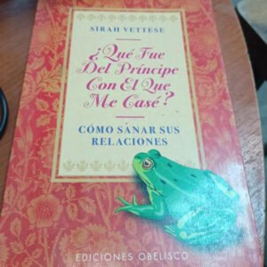 ¿qué Fue Del Príncipe Con El Que Me Casé? – Vettese ¿qué Fue Del Príncipe Con El Que Me Casé? – Vettese
