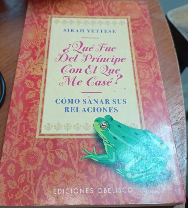 ¿qué Fue Del Príncipe Con El Que Me Casé? - Vettese