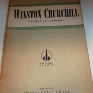Winston Churchill Servidor De La Corona