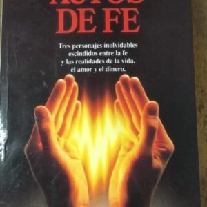 Actos De Fe – Erich Segal