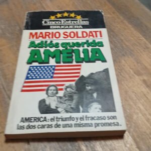 Adiós Querida Amelia – Mario Soldati