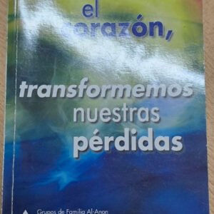 Abramos El Corazon – Grupos De Familia Al-anon