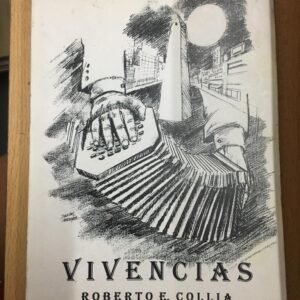 Vivencias – Roberto E. Collia