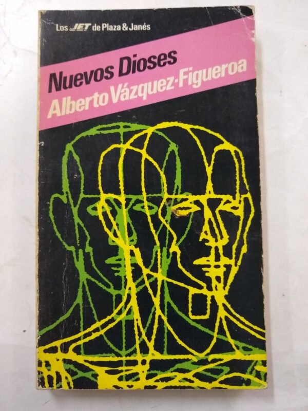 Nuevos Dioses - Alberto Vazquez Figueroa