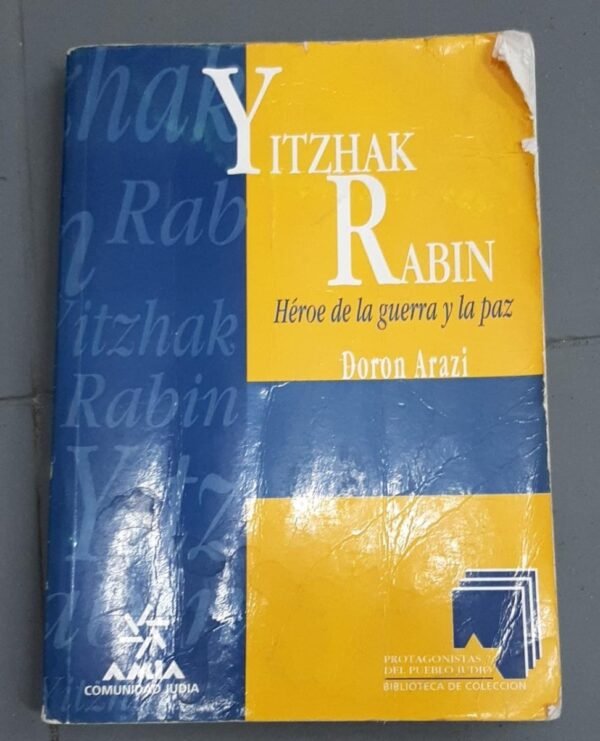 Yitzhak Rabin Héroe De La Guerra - Doron Arazi